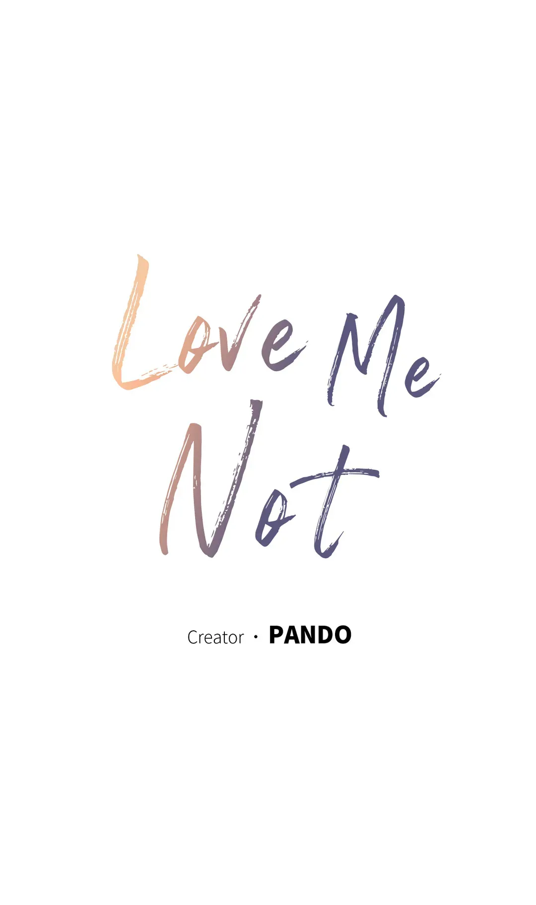 Love Me Not - Chapter 84 Page 18