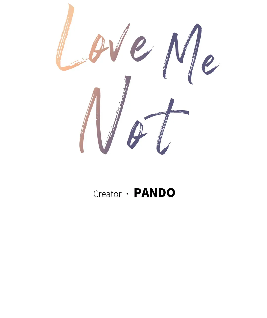 Love Me Not - Chapter 86 Page 5