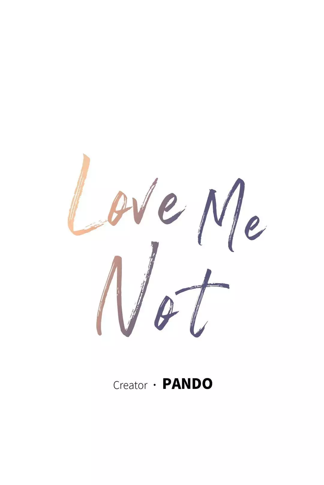 Love Me Not - Chapter 90 Page 2
