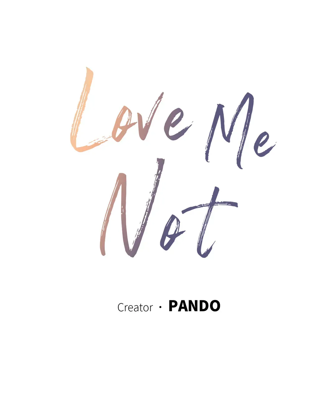 Love Me Not - Chapter 92 Page 12