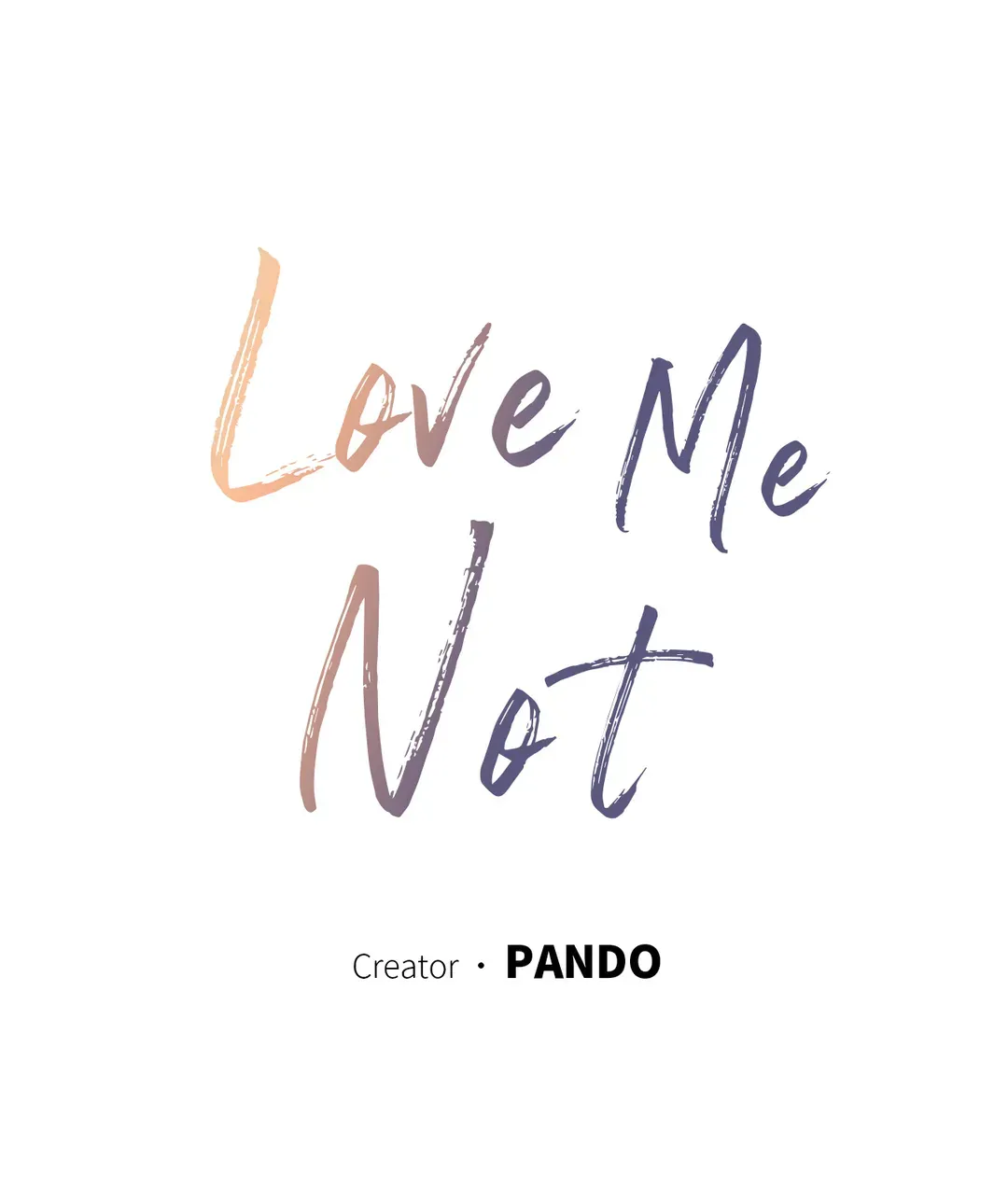 Love Me Not - Chapter 93 Page 26