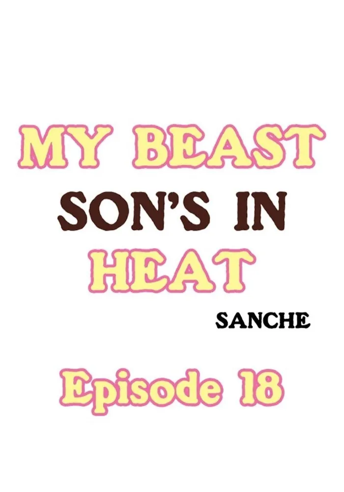 My Beast Son’s In Heat - Chapter 18 Page 1