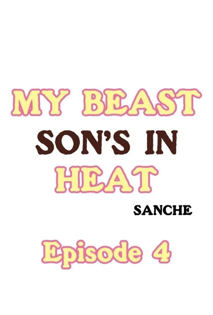 My Beast Son’s In Heat - Chapter 4 Page 1