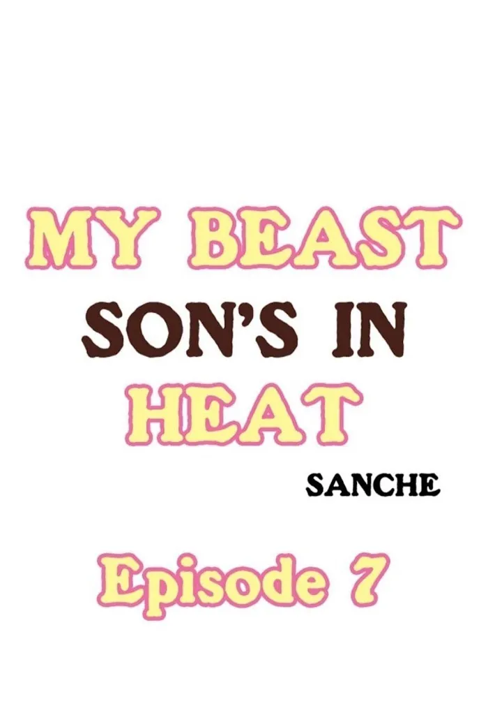 My Beast Son’s In Heat - Chapter 7 Page 1