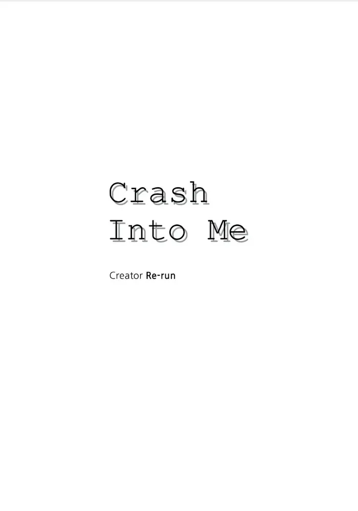 Crash Into Me - Chapter 44 Page 2