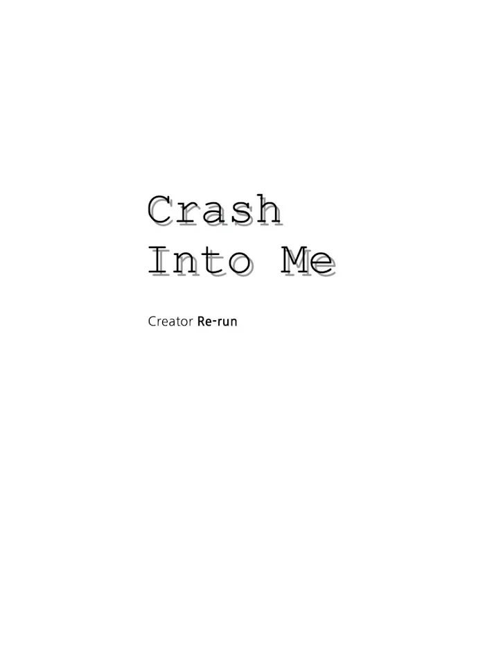 Crash Into Me - Chapter 48 Page 2