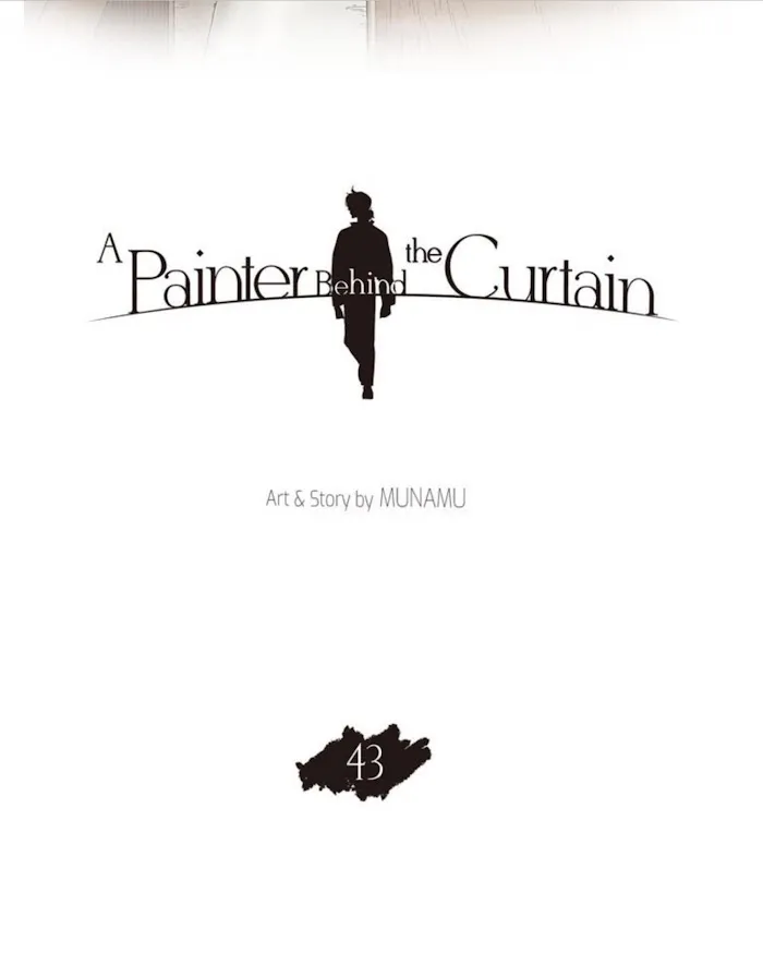 A Painter Behind The Curtain - Chapter 43 Page 2