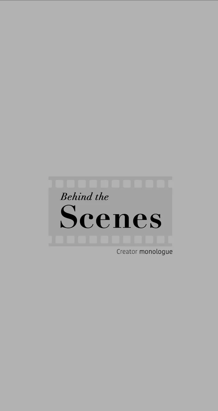 Behind The Scenes (Monologue) - Chapter 59 Page 13