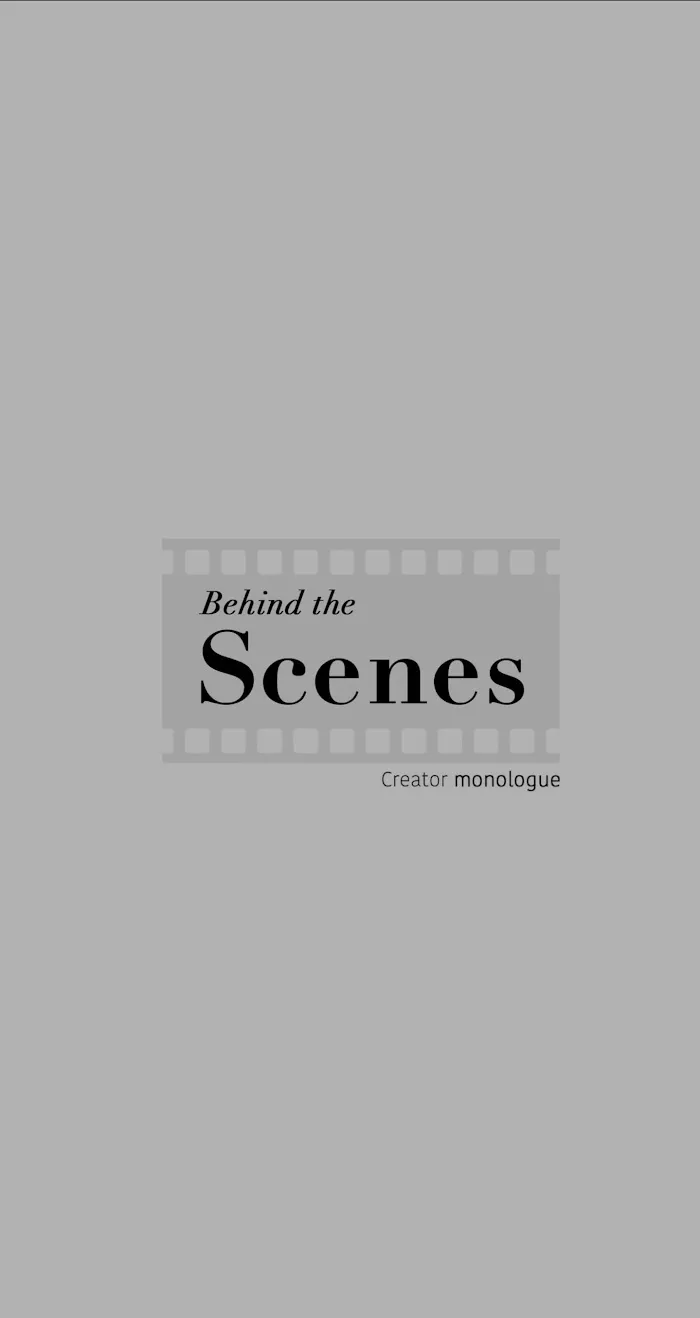 Behind The Scenes (Monologue) - Chapter 60 Page 2