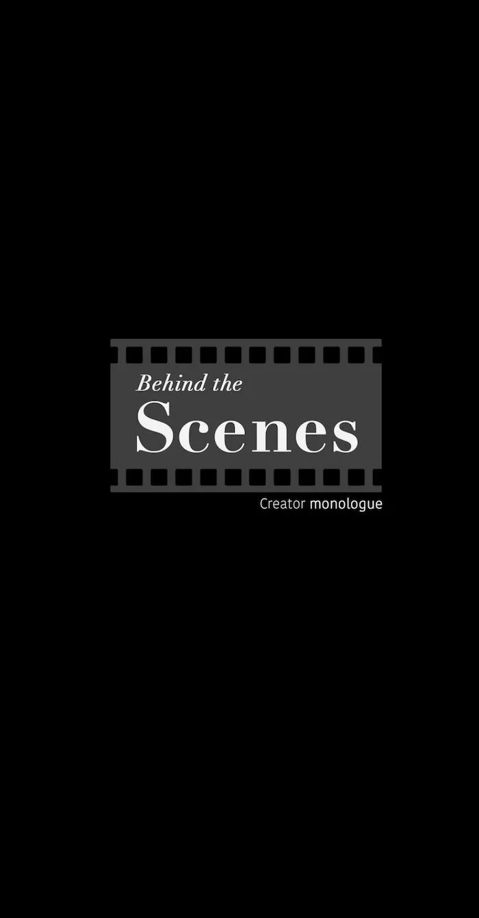 Behind The Scenes (Monologue) - Chapter 67 Page 4