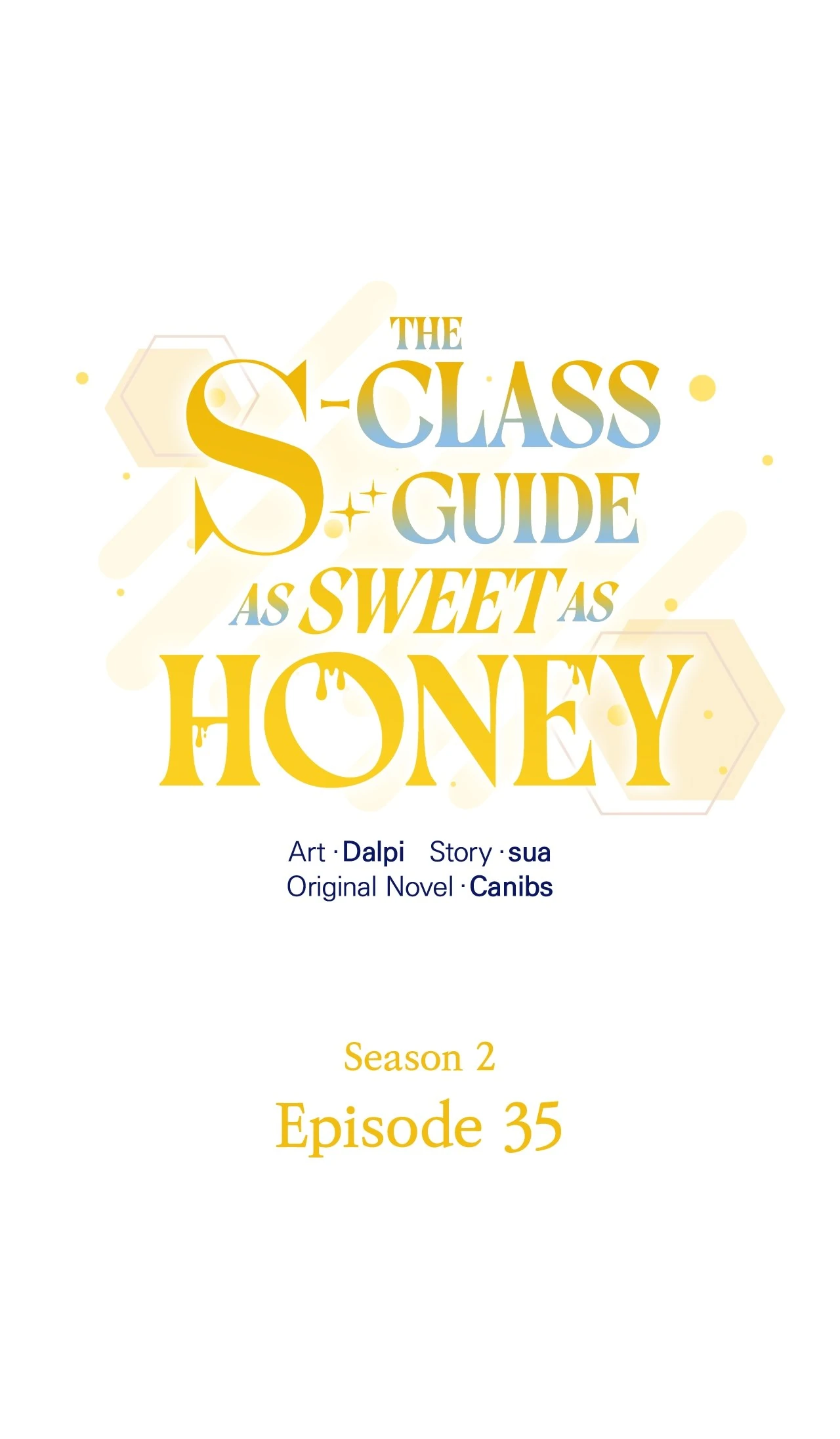 The S-Class Guide As Sweet As Honey [Mature Official] - Chapter 79.1 Page 1
