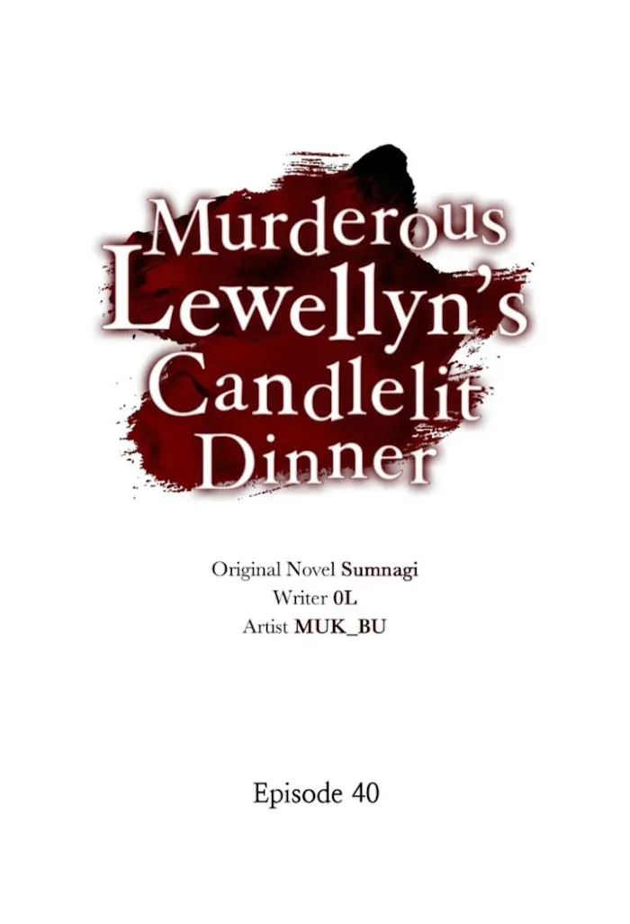 Murderer Llewellyn’s Enchanting Dinner Invitation - Chapter 40 Page 18