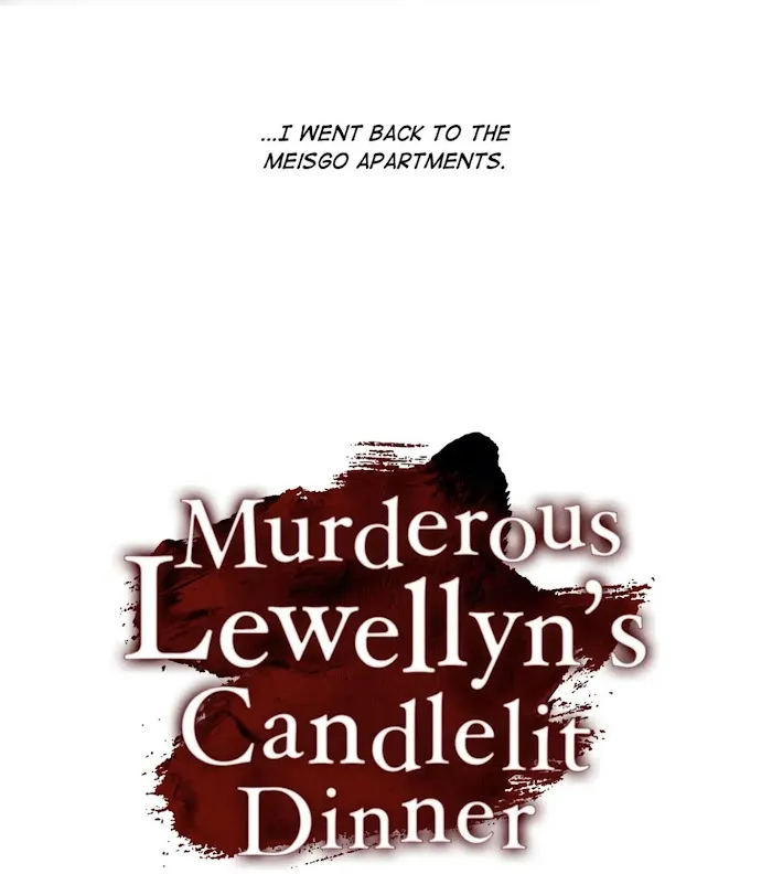 Murderer Llewellyn’s Enchanting Dinner Invitation - Chapter 64 Page 39