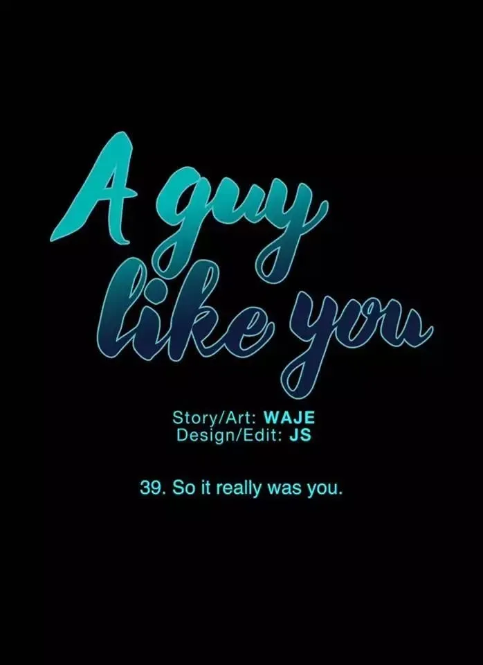 A Man Like You (A Guy Like You) - Chapter 39 Page 17
