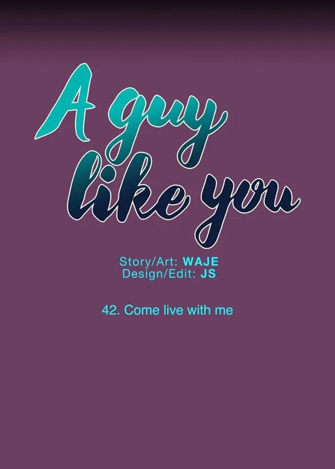 A Man Like You (A Guy Like You) - Chapter 42 Page 6