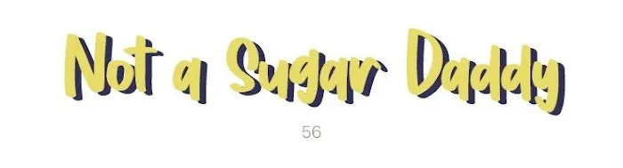 Not A Sugar Daddy - Chapter 56 Page 1