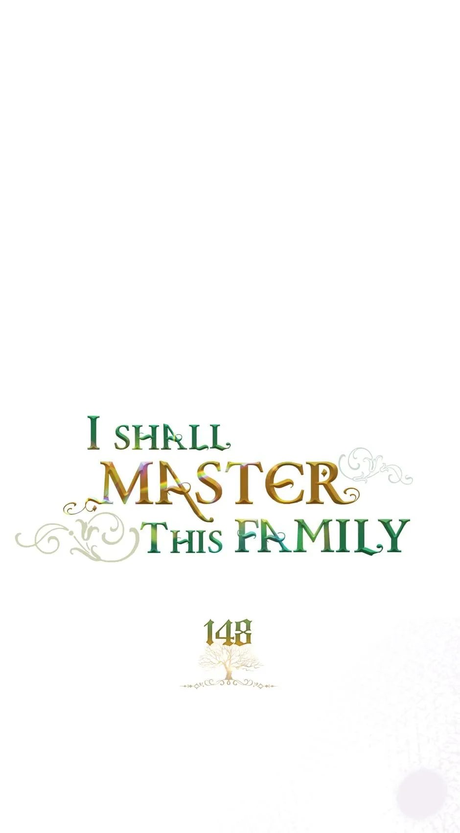I’ll Be The Matriarch In This Life - Chapter 148 Page 44