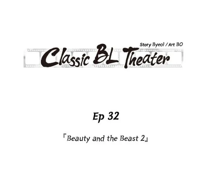 Classic Bl Theater - Chapter 32 Page 2