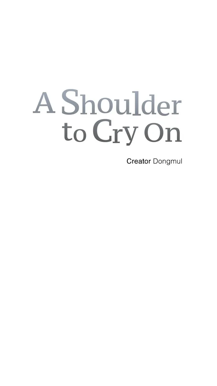 A Shoulder To Cry On - Chapter 25 Page 1