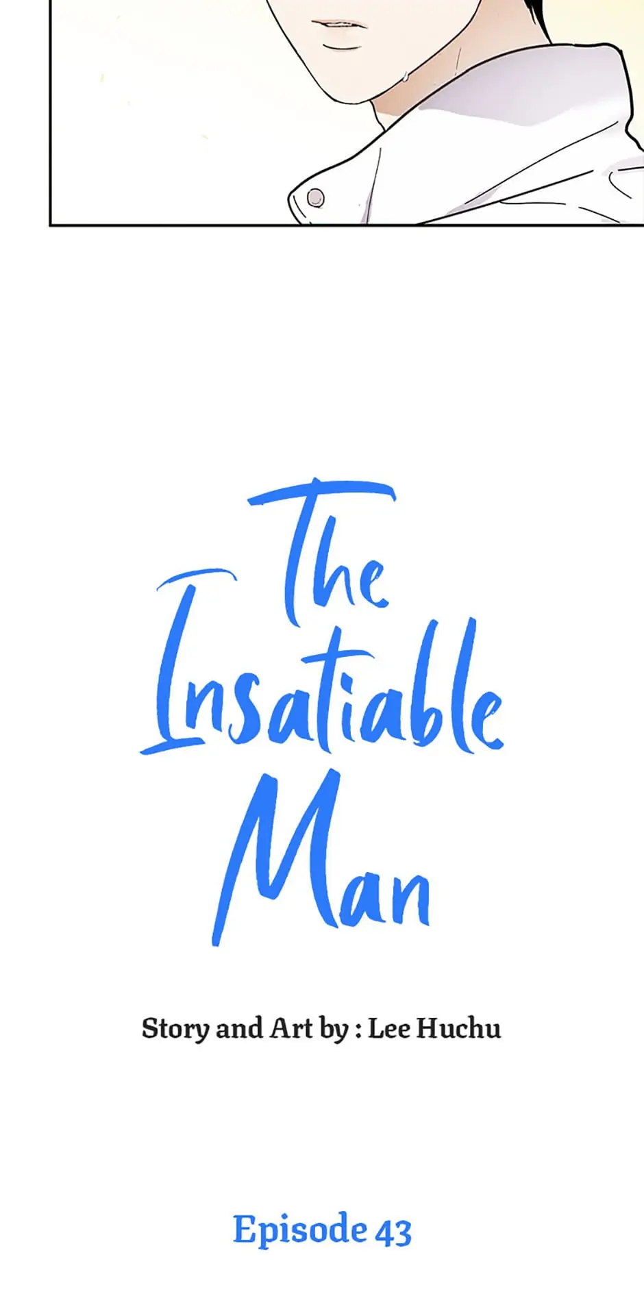 The Insatiable Man - Chapter 43 Page 6