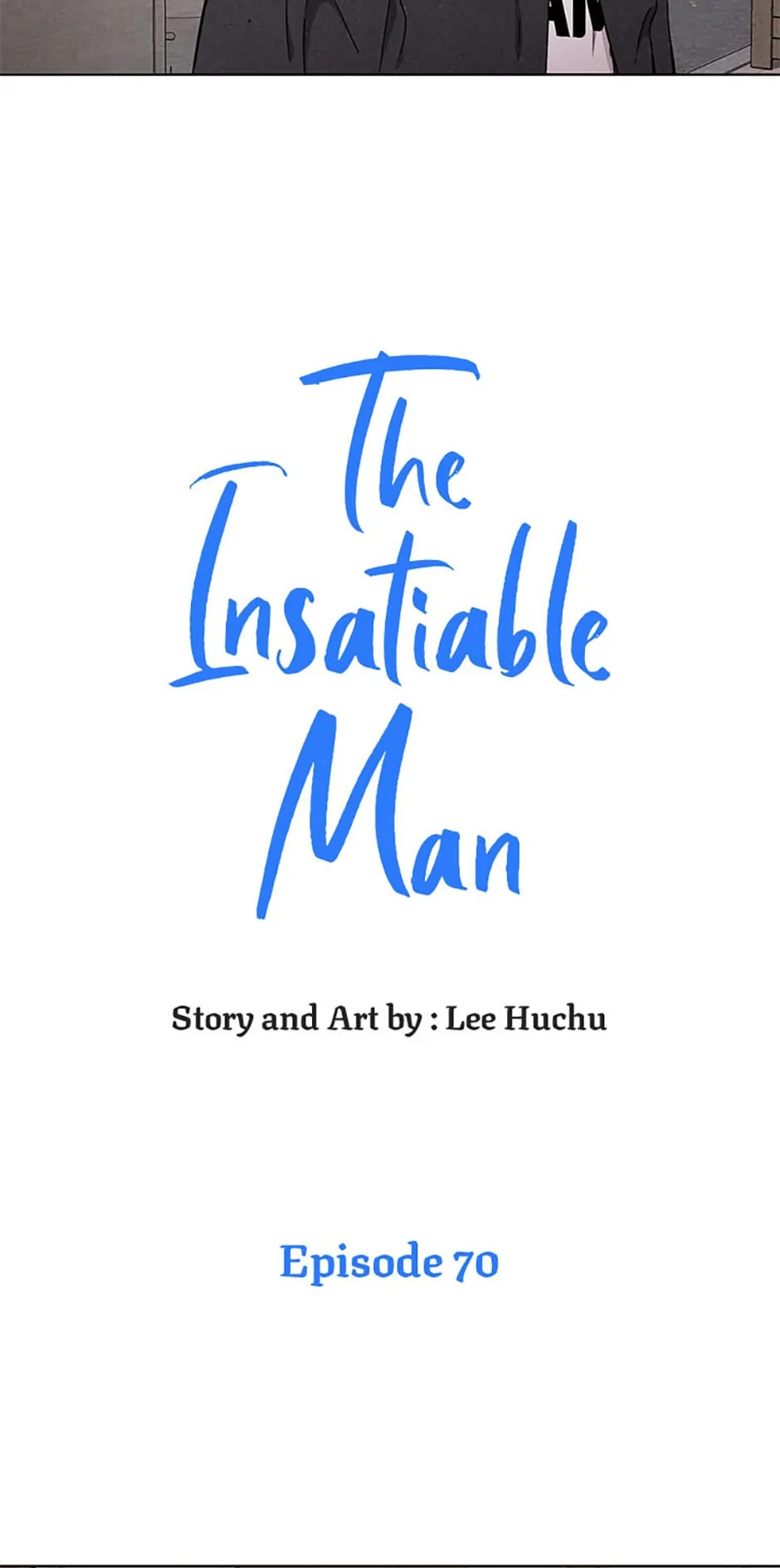 The Insatiable Man - Chapter 70 Page 3