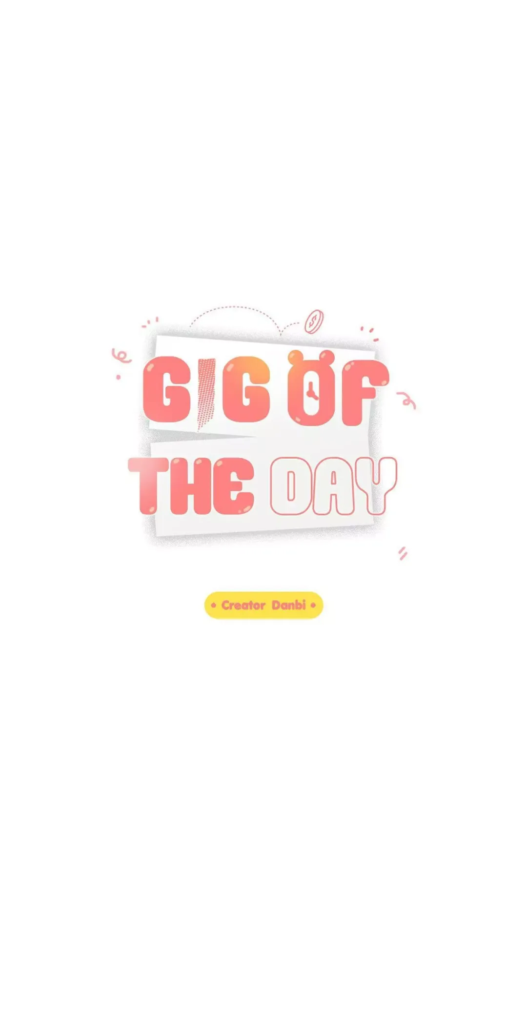 Gig of the Day - Chapter 18 Page 7