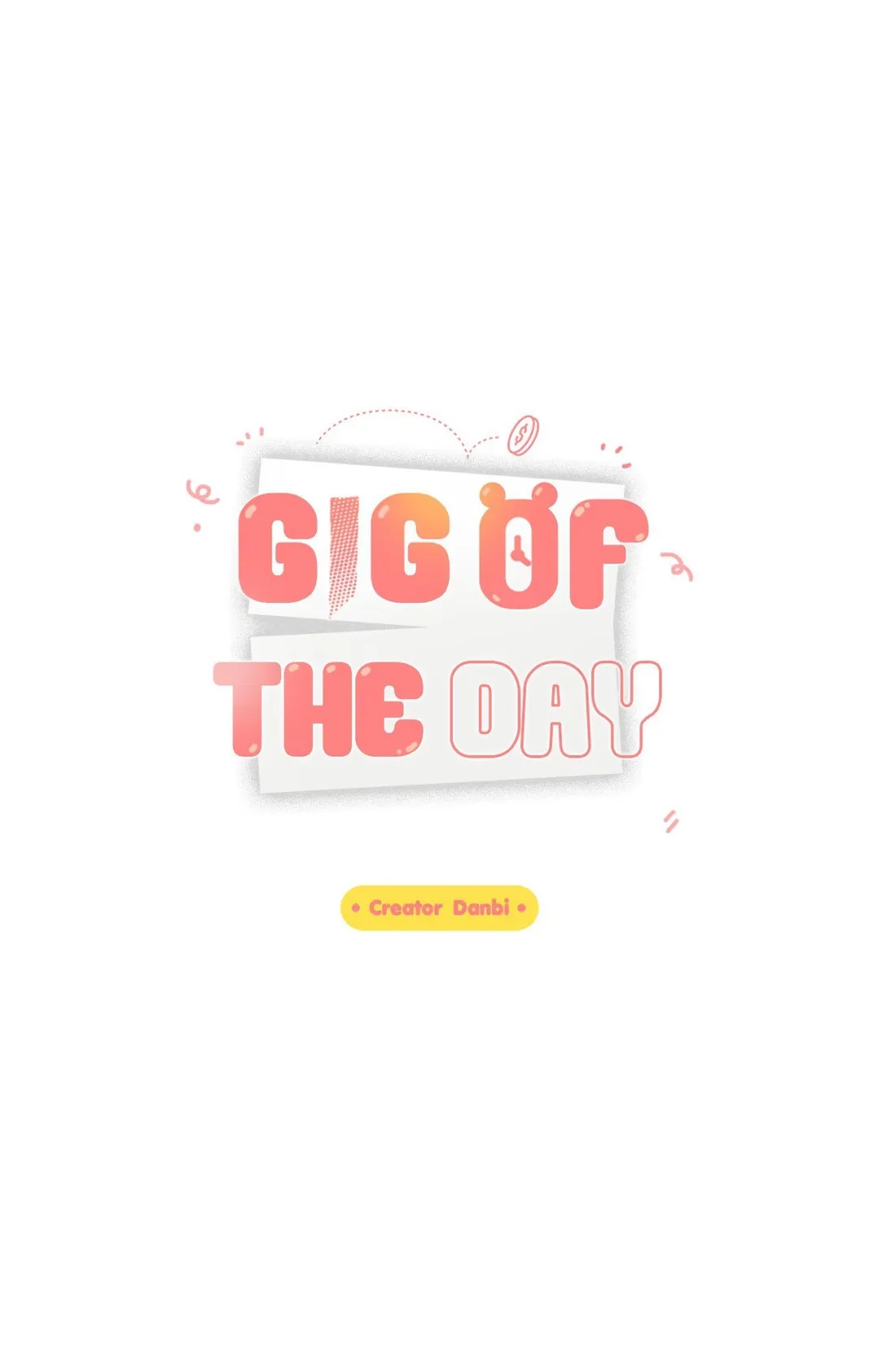 Gig of the Day - Chapter 19 Page 7
