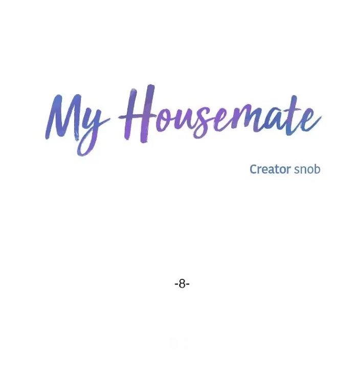 My Housemate - Chapter 8 Page 2