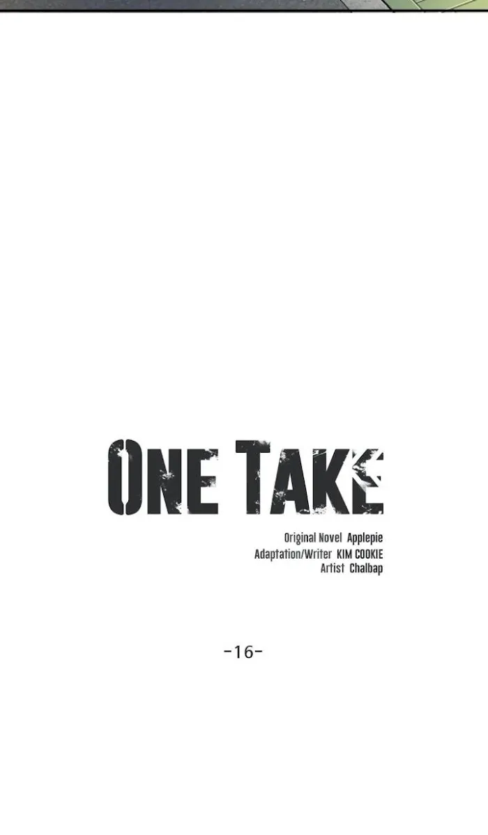 One Take - Chapter 16 Page 7