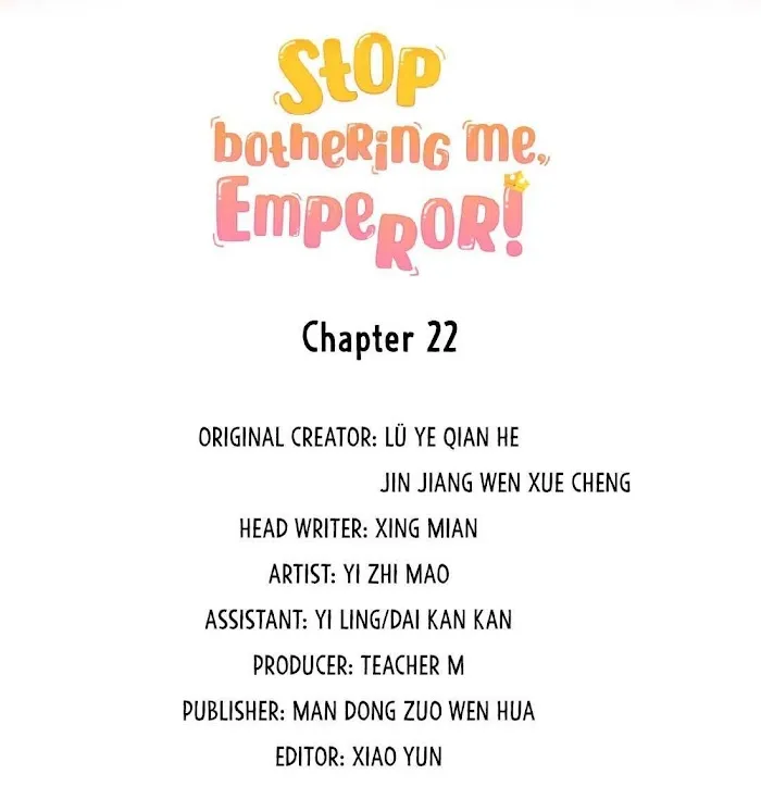 Stop Bothering Me, Emperor! - Chapter 22 Page 3