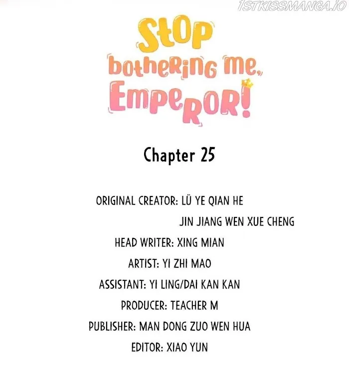 Stop Bothering Me, Emperor! - Chapter 25 Page 3