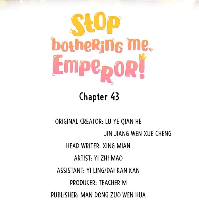 Stop Bothering Me, Emperor! - Chapter 43 Page 3