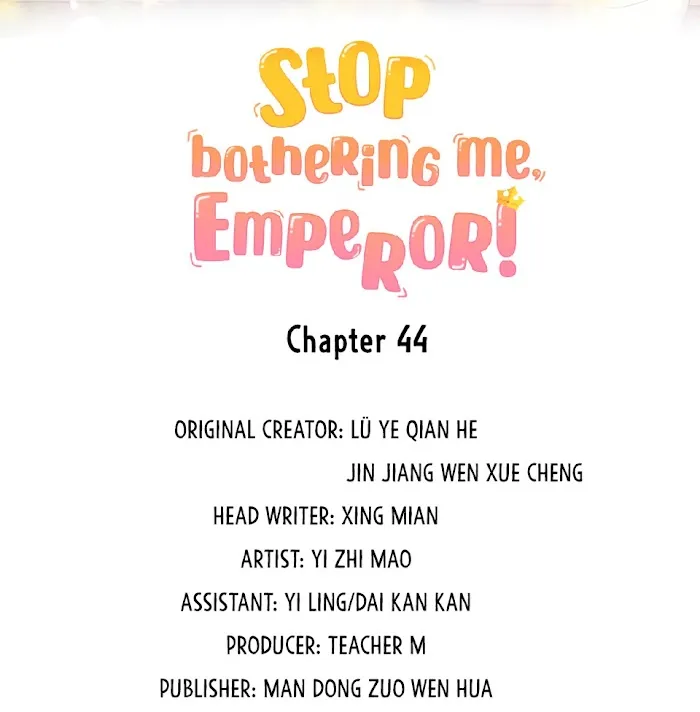 Stop Bothering Me, Emperor! - Chapter 44 Page 3