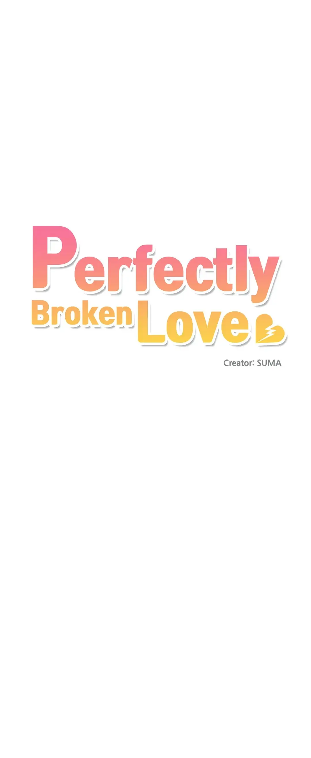 Perfectly Broken Love - Chapter 10 Page 11