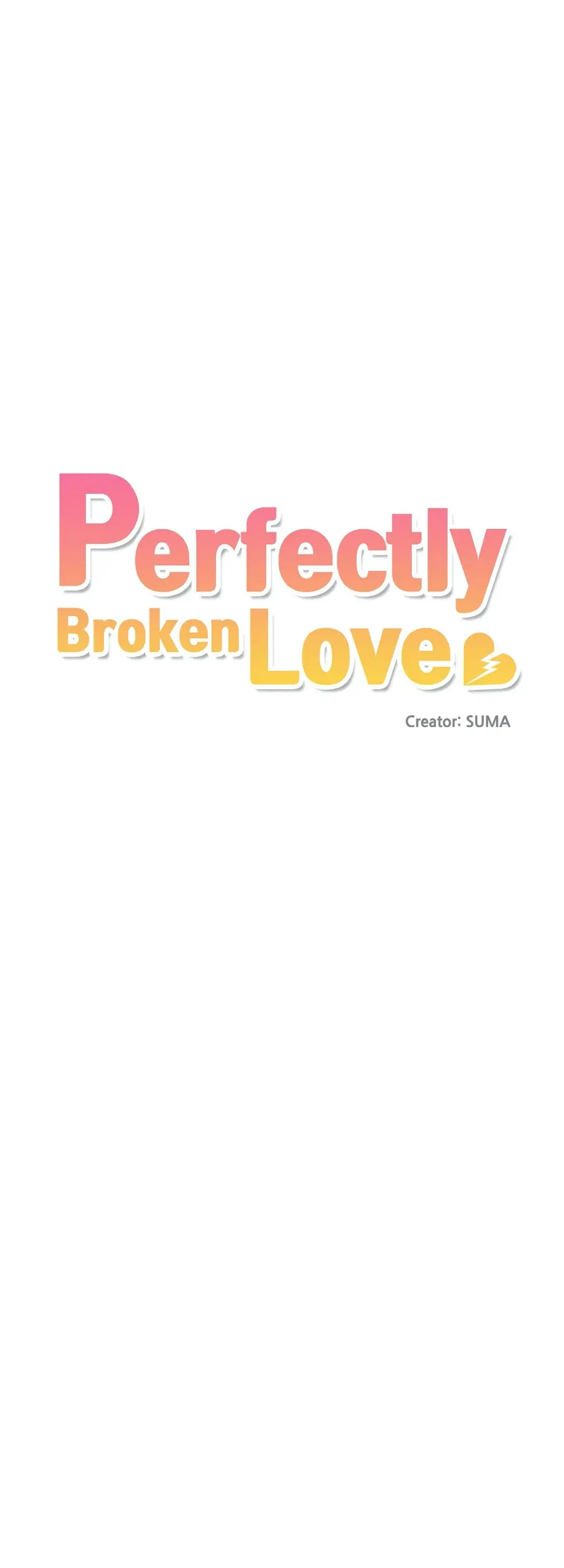 Perfectly Broken Love - Chapter 11 Page 13