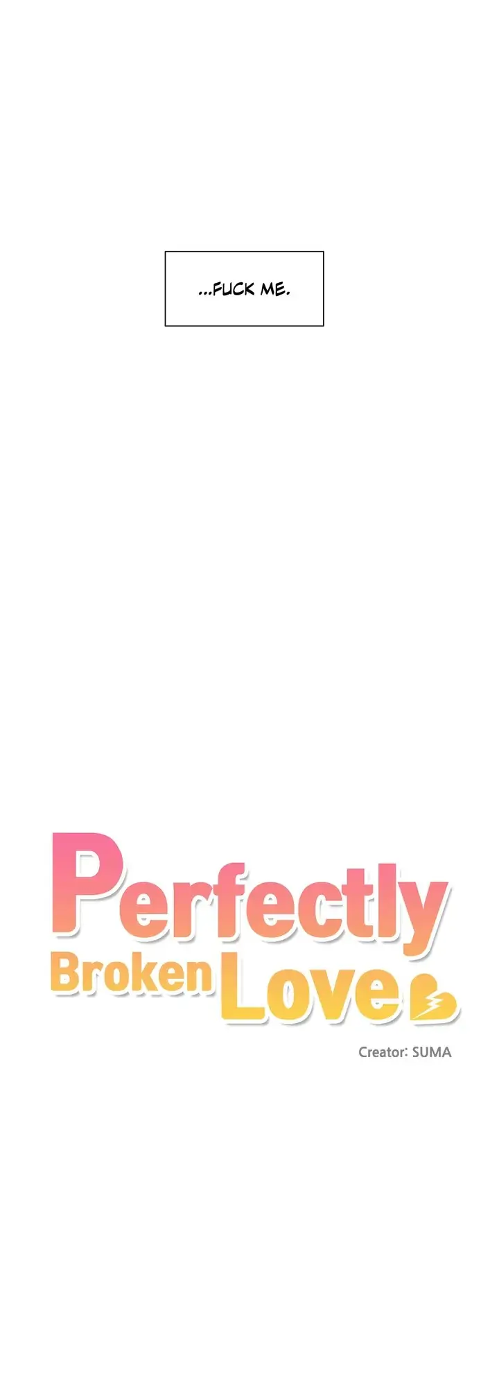 Perfectly Broken Love - Chapter 3 Page 6