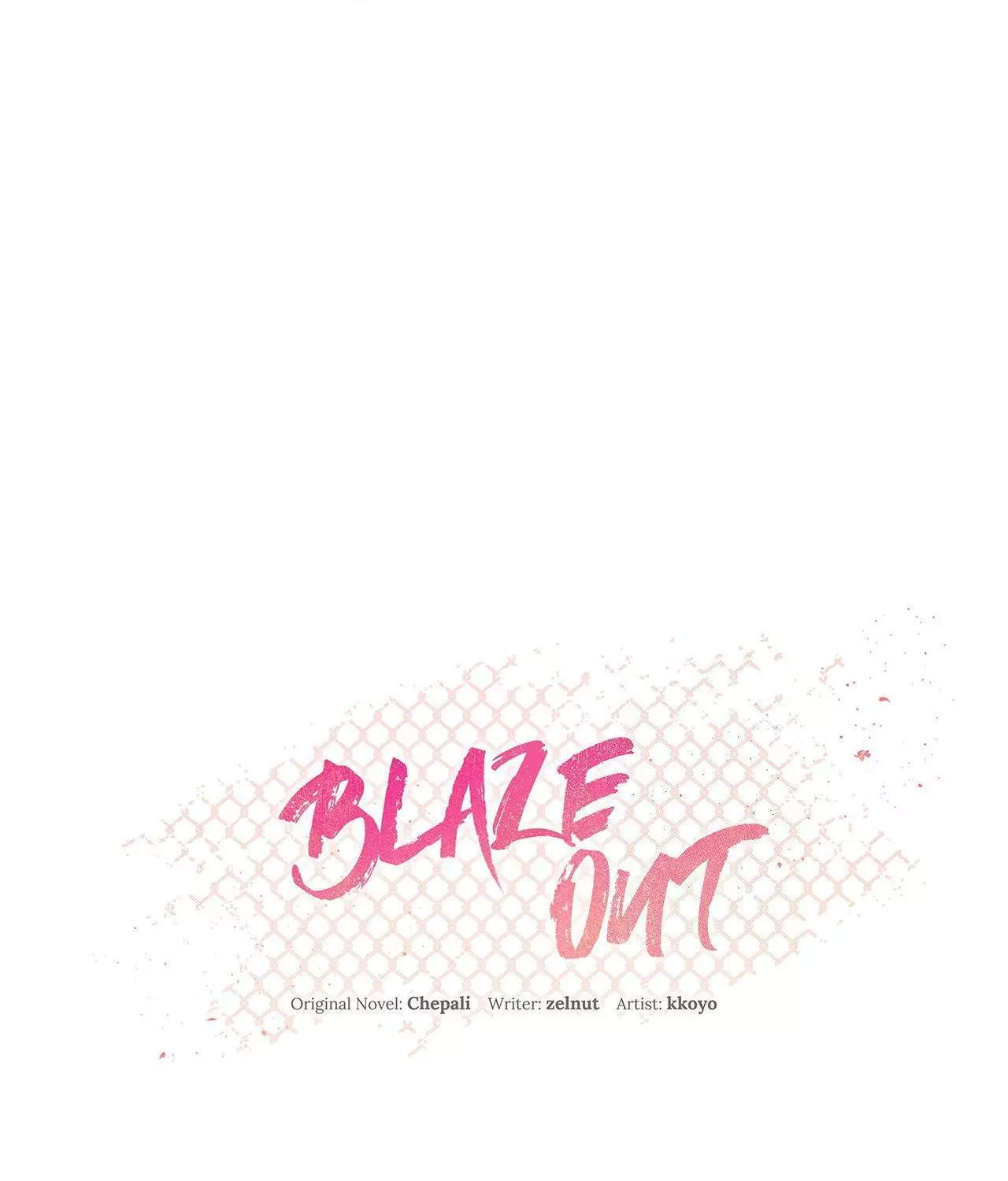 Blaze Out - Chapter 55 Page 1