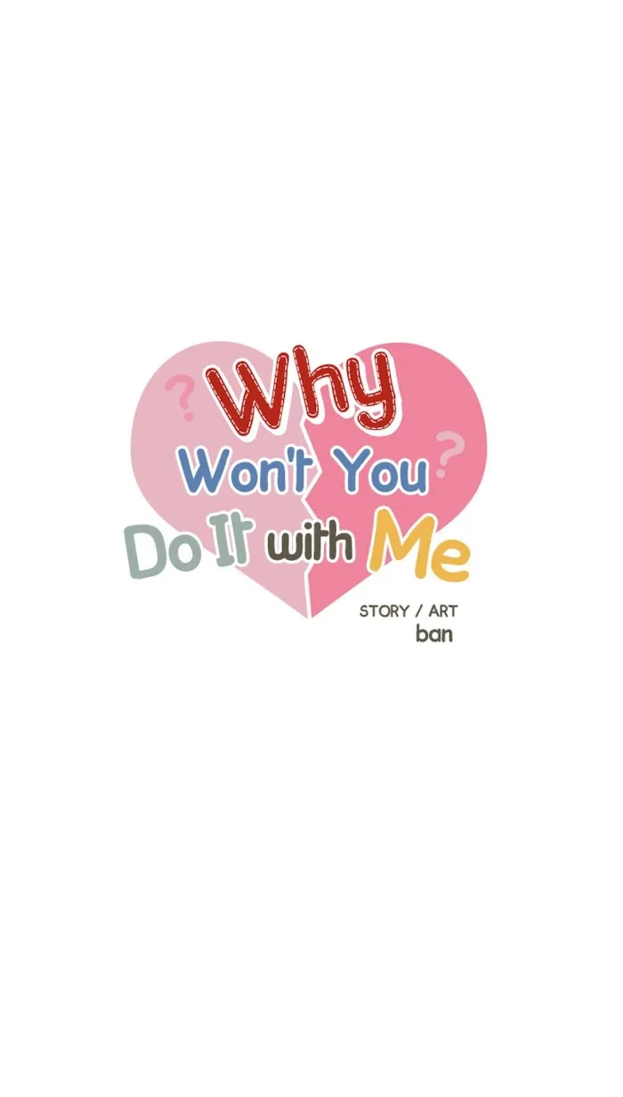 Why Won’t You Do It With Me - Chapter 12 Page 9