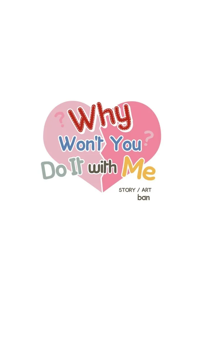 Why Won’t You Do It With Me - Chapter 15 Page 12