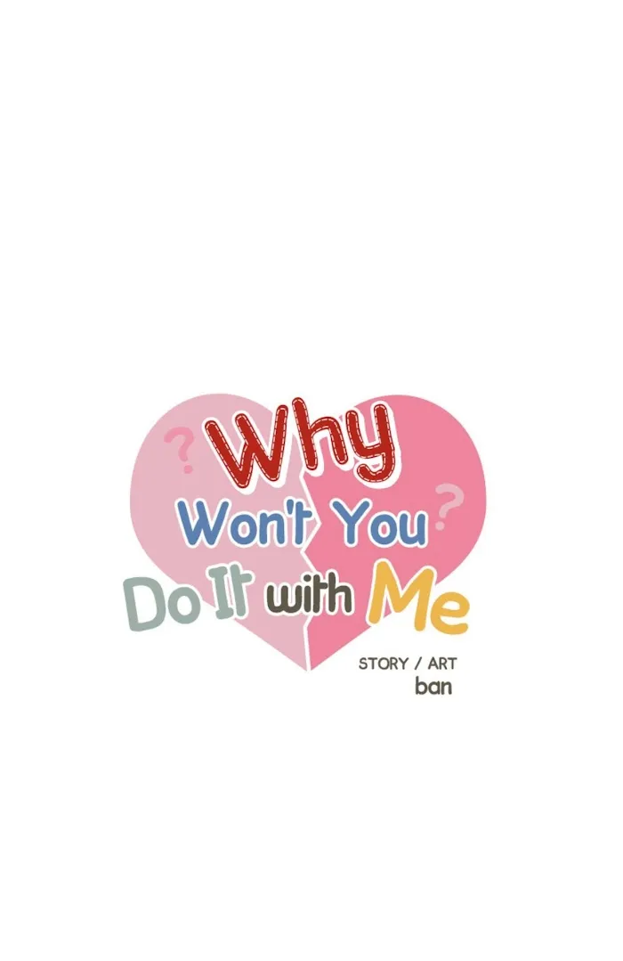Why Won’t You Do It With Me - Chapter 17 Page 30