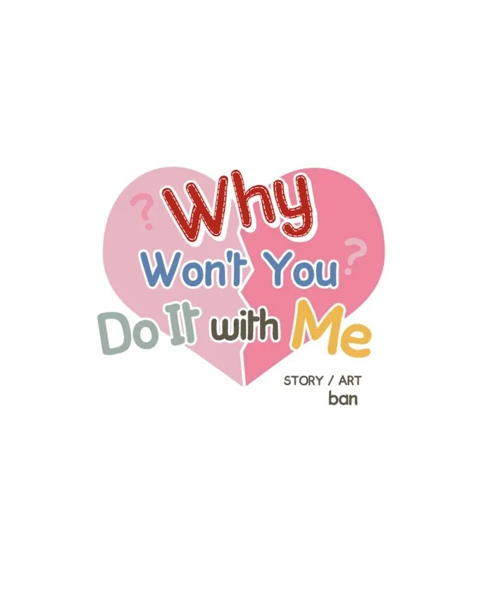 Why Won’t You Do It With Me - Chapter 20 Page 13