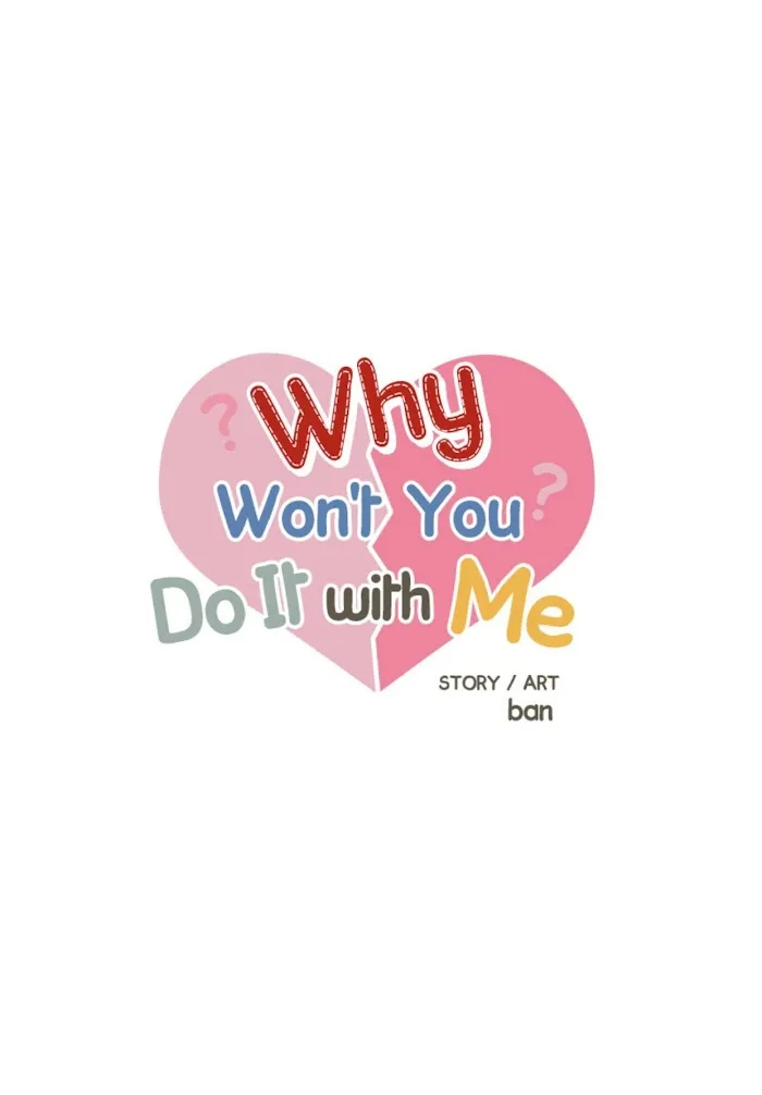 Why Won’t You Do It With Me - Chapter 23 Page 10