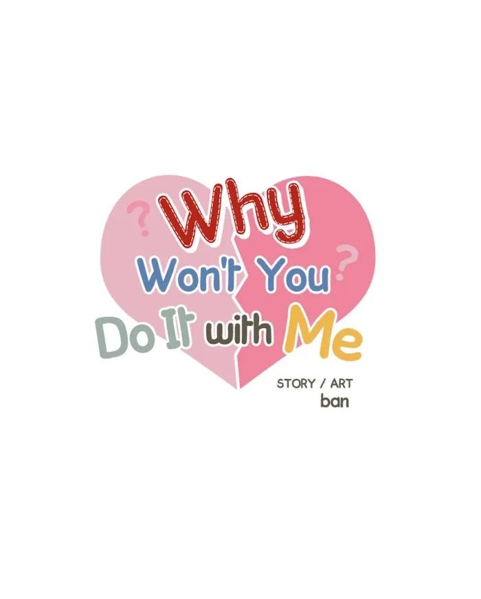 Why Won’t You Do It With Me - Chapter 3 Page 8