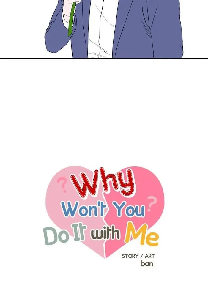 Why Won’t You Do It With Me - Chapter 47 Page 21