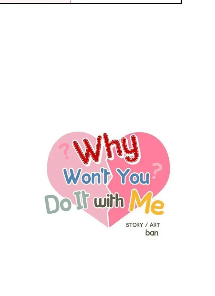 Why Won’t You Do It With Me - Chapter 53 Page 15