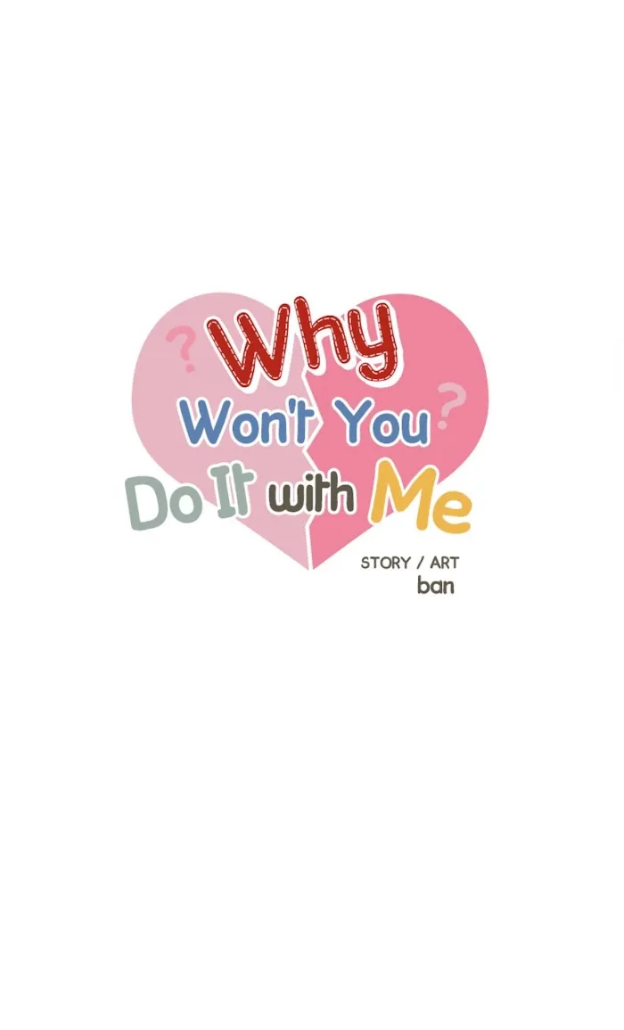 Why Won’t You Do It With Me - Chapter 6 Page 22