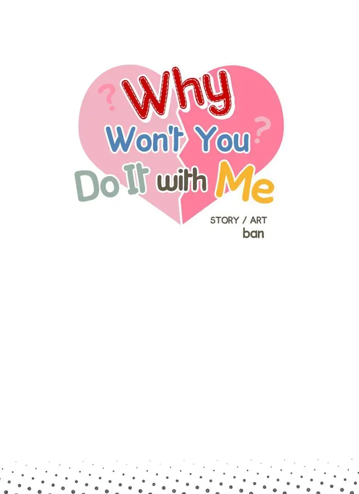 Why Won’t You Do It With Me - Chapter 62 Page 16