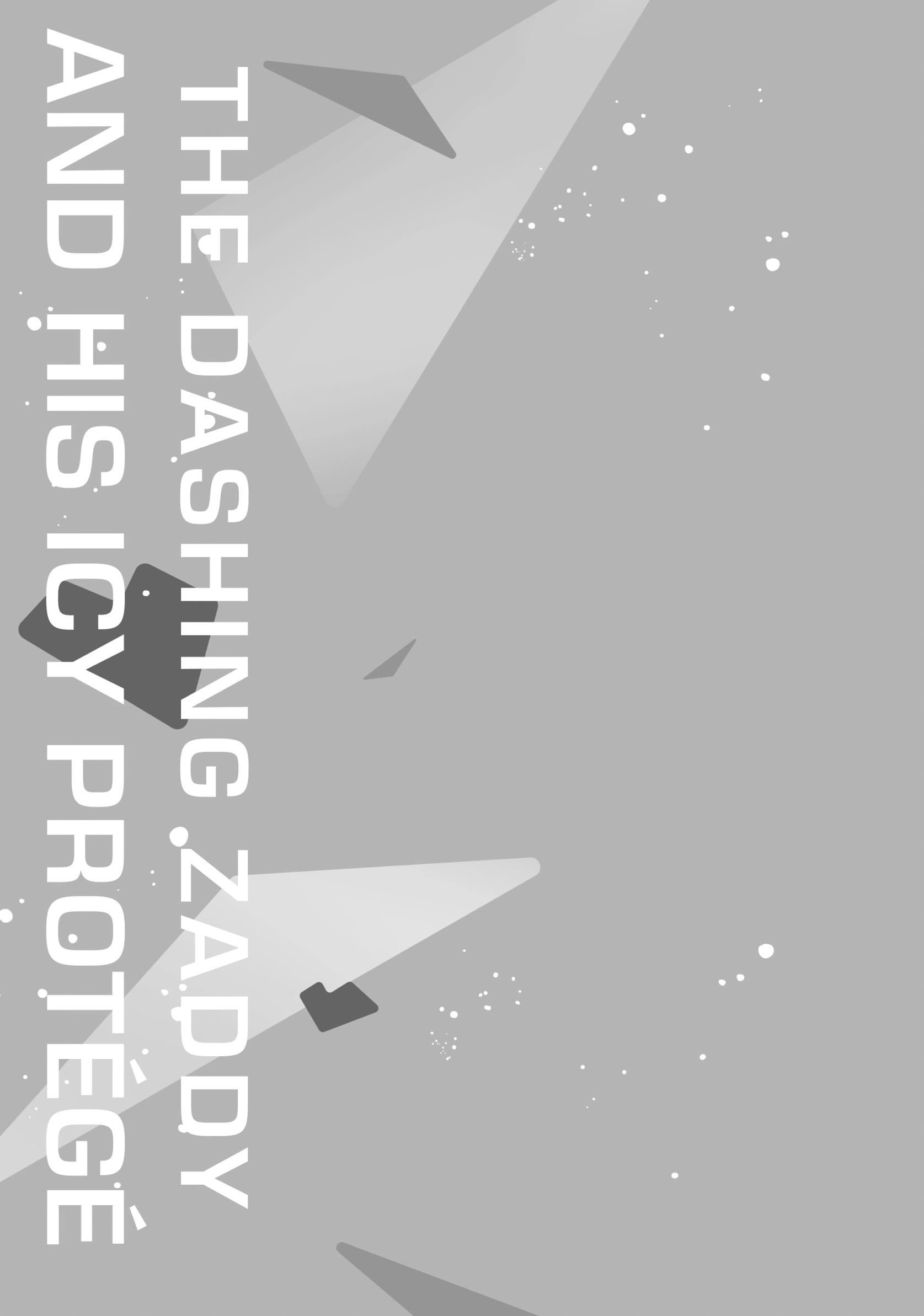The Dashing Zaddy and His Icy Protégé - Chapter 16 Page 33