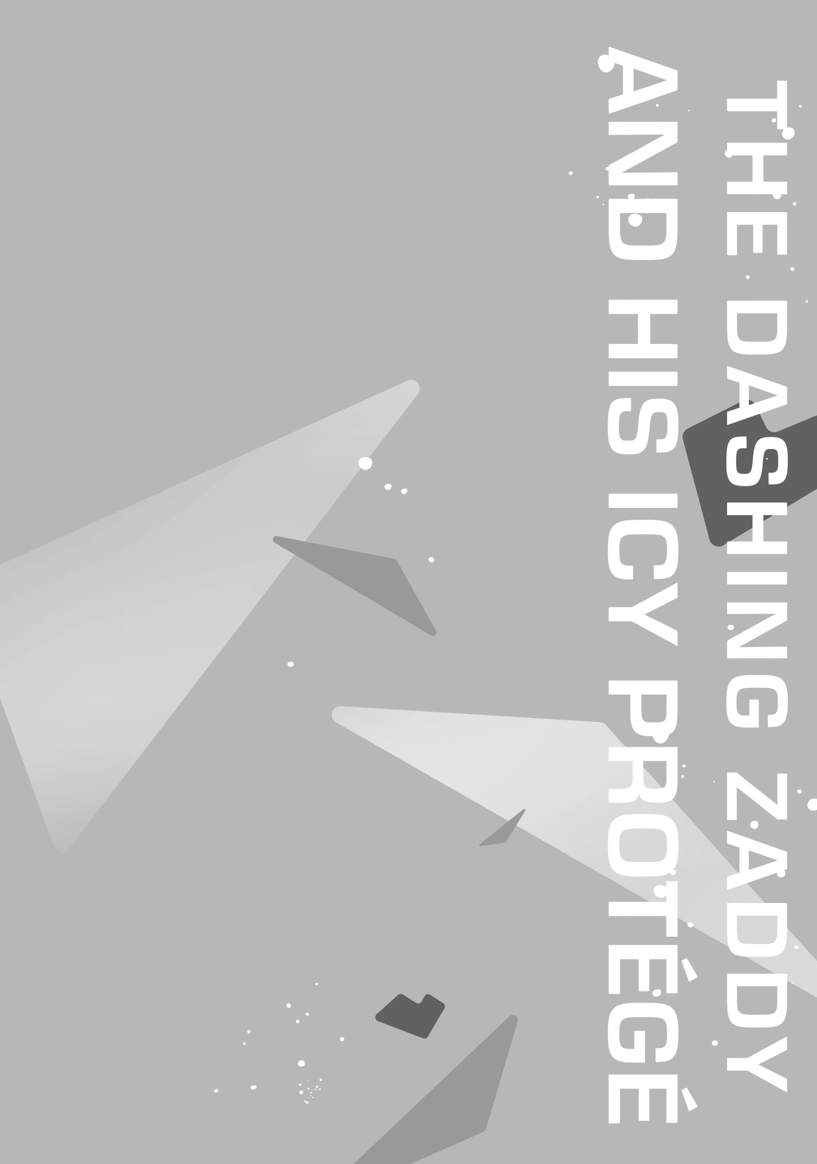 The Dashing Zaddy and His Icy Protégé - Chapter 17 Page 41