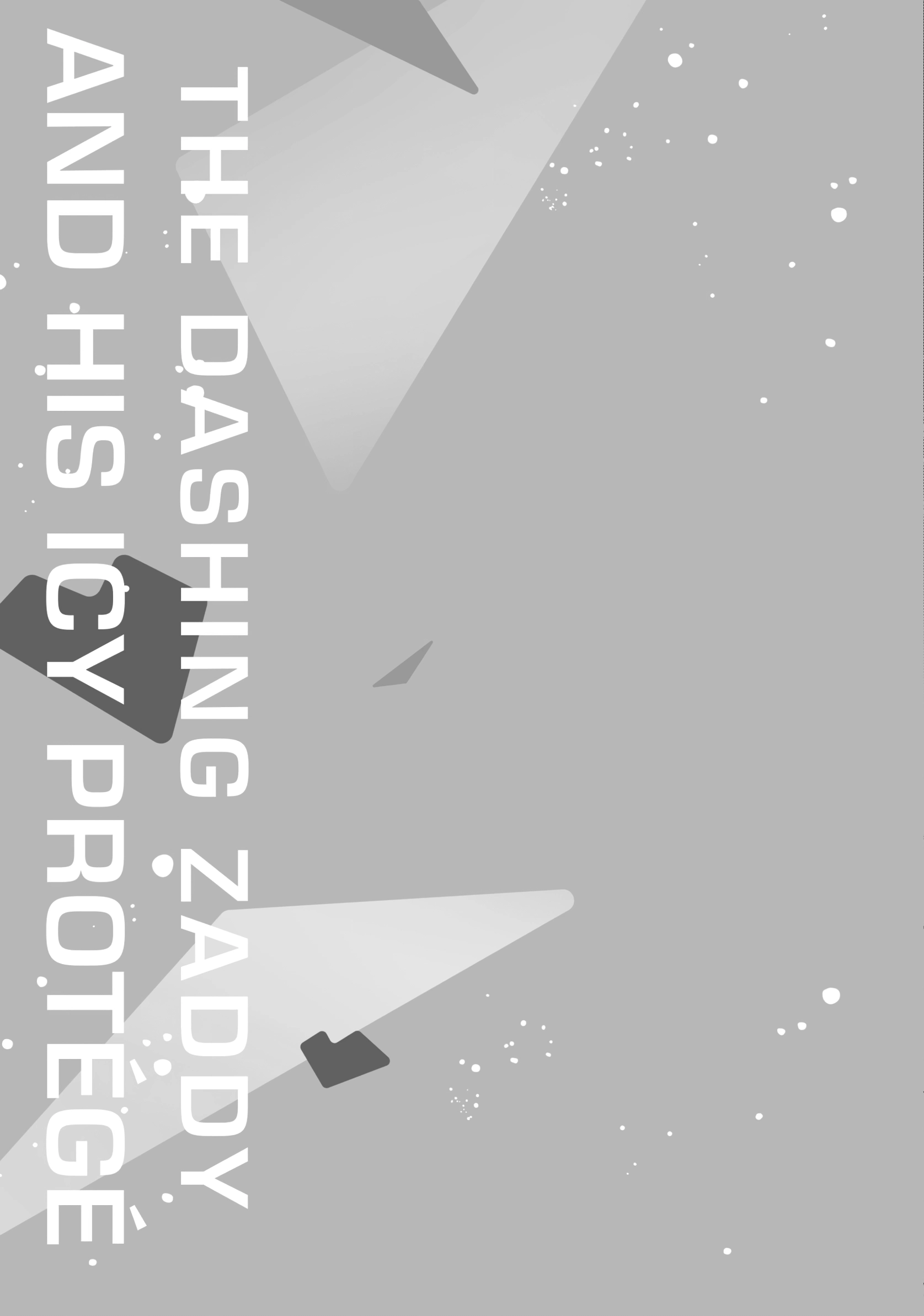 The Dashing Zaddy and His Icy Protégé - Chapter 20 Page 37
